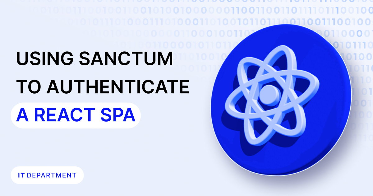 Poster for article with title Using Sanctum for authentication in React SPA: What you need to know