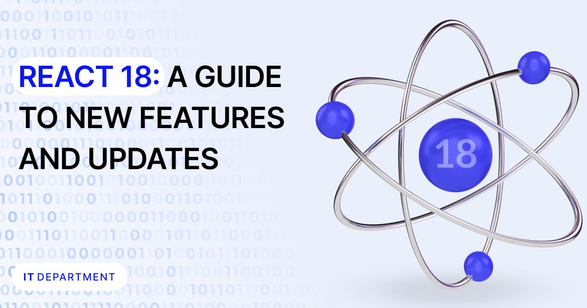 Poster for article with title React 18: Upgraded Features to Build Better Apps | RVA Solution
