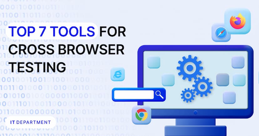 Poster for article - TOP Must-Have Tools to Achieve Seamless Cross-Browser Testing